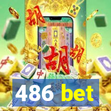 486 bet